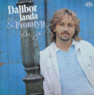 Dalibor Janda & Prototyp - Kde Jsi? - LP / Vinyl