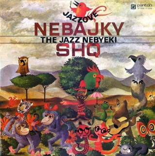 SHQ - Jazzové Nebajky - The Jazz Nebyeki (Jazz Non-fables) - LP / Vinyl