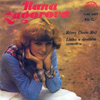 Hana Zagorová - Rýmy (Save Me) / Láska V Desátém Semestru - SP / Vinyl