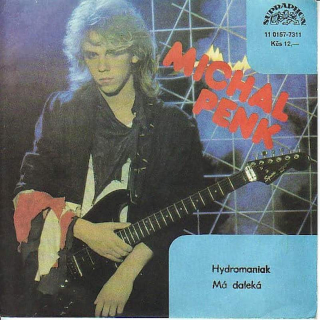 Michal Penk - Hydromaniak / Má Daleká - SP / Vinyl