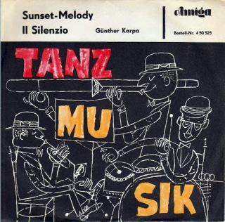Günter Karpa - Sunset-Melody / Il Silenzio - SP / Vinyl