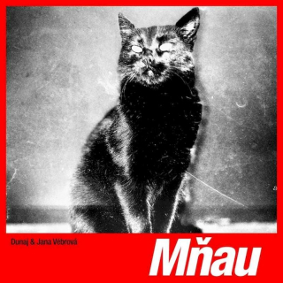 Dunaj + Jana Vébrová - Mňau - CD
