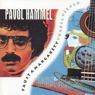 Pavol Hammel, Kamil Peteraj - Faust A Margaréty / Vrabec Vševed - CD