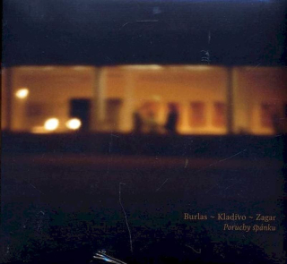 Martin Burlas, Ján Boleslav Kladivo, Peter Zagar - Poruchy Spánku - CD