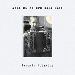 Jaromír Nohavica - Máma Mi Na Krk Dala Klíč - CD