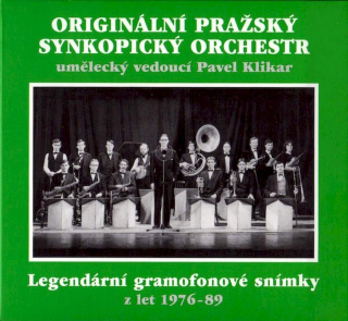 Originální Pražský Synkopický Orchestr - Legendární Gramofonové Snímky Z Let 1976-89 - CD