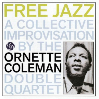 The Ornette Coleman Double Quartet - Free Jazz - CD