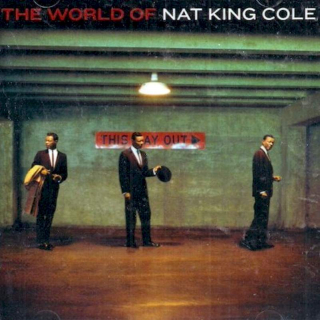 Nat King Cole - The World Of Nat King Cole - CD