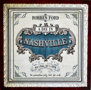 Robben Ford - A Day In Nashville - CD