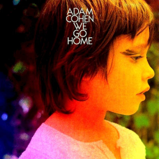 Adam Cohen - We Go Home - CD