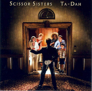 Scissor Sisters - Ta-Dah - CD