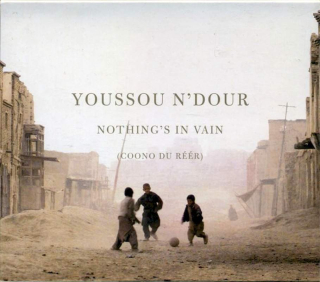 Youssou N'Dour - Nothing's In Vain (Coono Du Réér) - CD