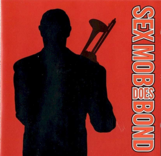 Sex Mob - Sex Mob Does Bond - CD