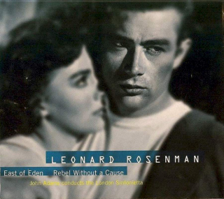 Leonard Rosenman, John Adams & London Sinfonietta - East Of Eden / Rebel Without A Cause - CD