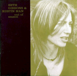 Beth Gibbons & Rustin Man - Out Of Season - CD