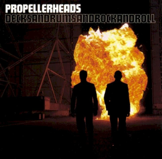 Propellerheads - Decksandrumsandrockandroll - CD