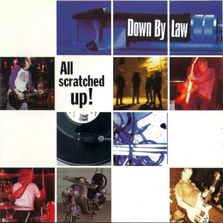 Down By Law - All Scratched Up - CD