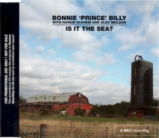 Bonnie "Prince" Billy With Harem Scarem And Alex Neilson - Is It The Sea? - CD