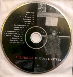 Bill Frisell - History, Mystery - CD