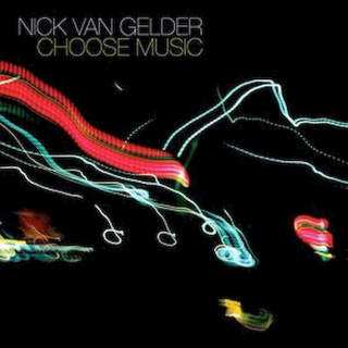 Nick van Gelder - Choose Music - CD