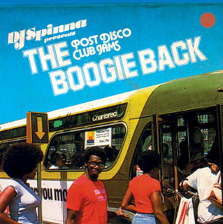 DJ Spinna - The Boogie Back -  Post Disco Club Jams - CD