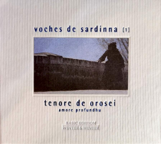 Tenore De Orosei - Voches De Sardinna: Amore Profundhu - CD