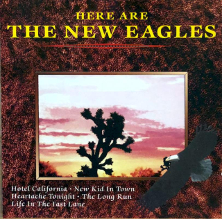 The New Eagles - Here Are The New Eagles - CD