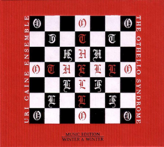 Uri Caine Ensemble - The Othello Syndrome - CD