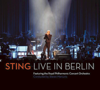 Sting Featuring The Royal Philharmonic Concert Orchestra - Live In Berlin - CD + DVD