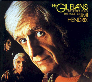 Gil Evans And His Orchestra - Plays The Music Of Jimi Hendrix - CD