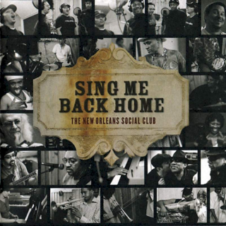 New Orleans Social Club - Sing Me Back Home - CD