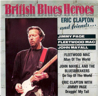Various - British Blues Heroes (Eric Clapton And Friends...) - CD