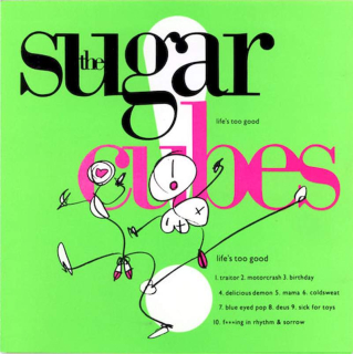 The Sugarcubes - Life's Too Good - CD