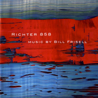 Bill Frisell - Richter 858 (Music By Bill Frisell) - SACD