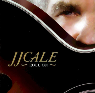 J.J. Cale - Roll On - CD