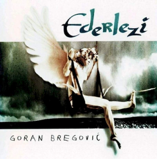Goran Bregović - Ederlezi - CD