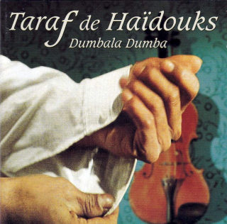 Taraf de Ha?douks - Dumbala Dumba - CD