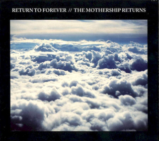 Return To Forever - The Mothership Returns - CD