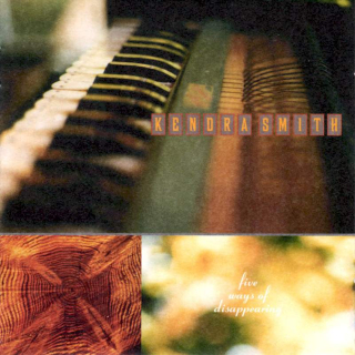 Kendra Smith - Five Ways Of Disappearing - CD