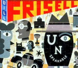 Bill Frisell - Unspeakable - CD
