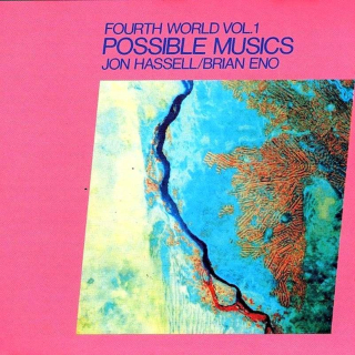 Jon Hassell, Brian Eno - Fourth World Vol.1 Possible Musics - CD