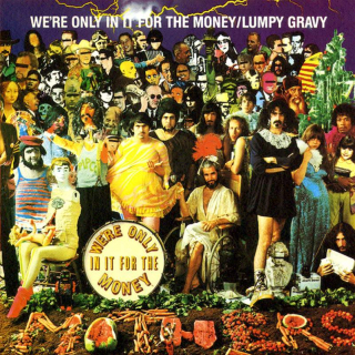 Frank Zappa - We're Only In It For The Money / Lumpy Gravy - CD