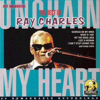 Ray Charles - Unchain My Heart The Best Of - CD