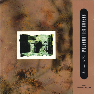 Les Nouvelles Polyphonies Corses avec Hector Zazou - Les Nouvelles Polyphonies Corses Avec Hector Zazou - CD