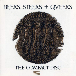 Revolting Cocks - Beers, Steers + Queers (The Compact Disc) - CD