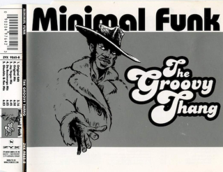 Minimal Funk - The Groovy Thang - CD Singl