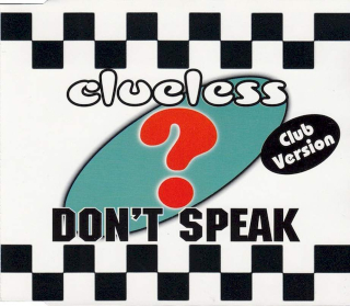 Clueless - Don't Speak (Club Version) - CD Singl