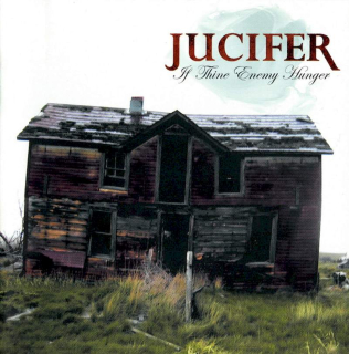 Jucifer - If Thine Enemy Hunger - CD
