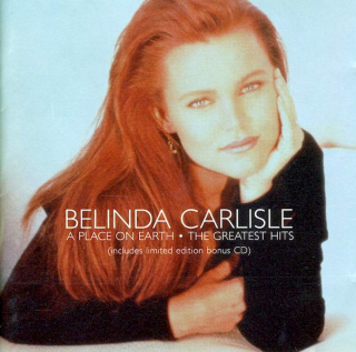 Belinda Carlisle - A Place On Earth · The Greatest Hits - CD