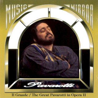 Luciano Pavarotti - Il Grande / The Great Pavarotti In Opera II - CD